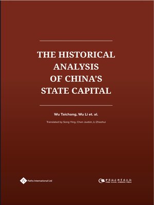 cover image of The Historical Analysis of China's State Capital